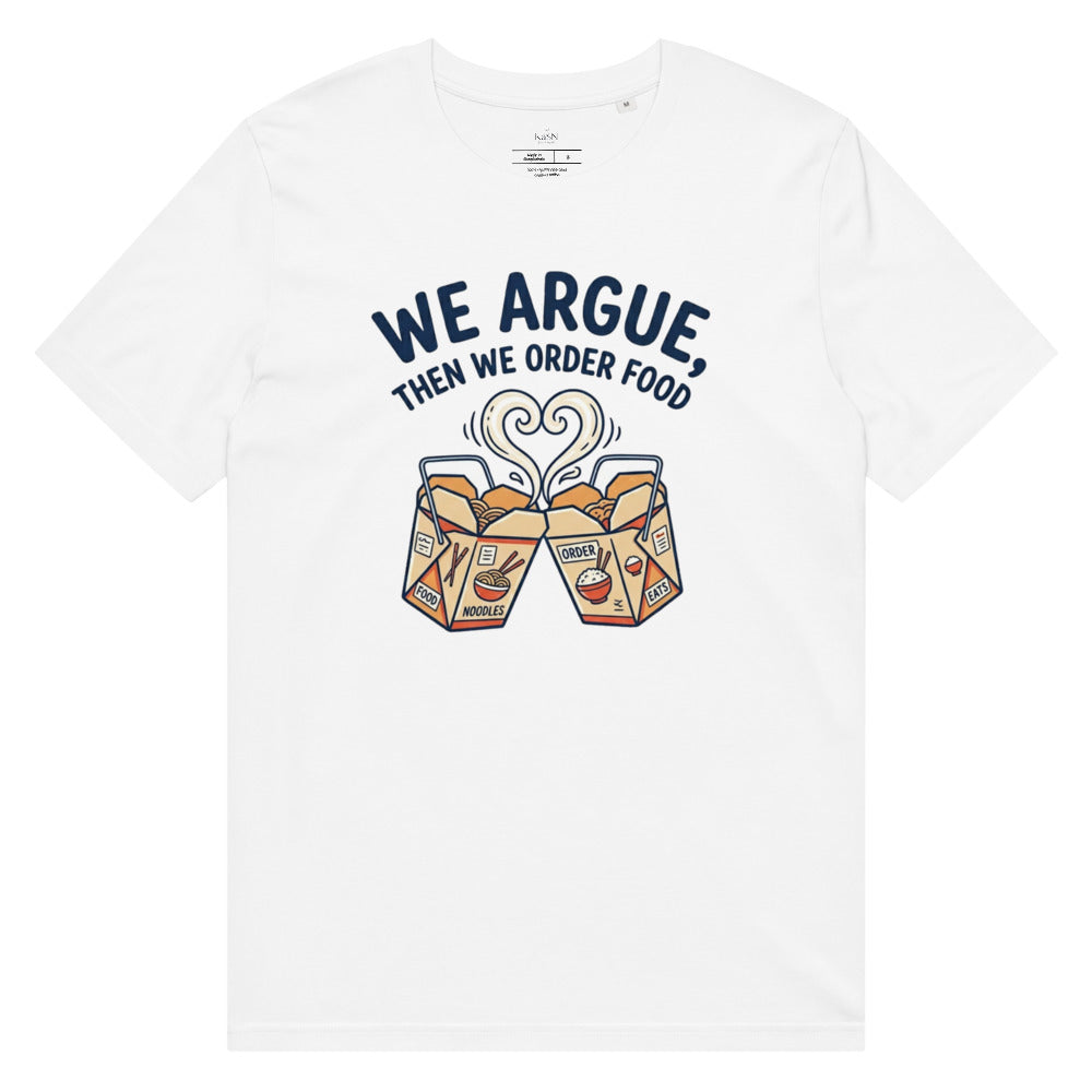 We Argue, Then We Order Food Tee – Cheers Edition
