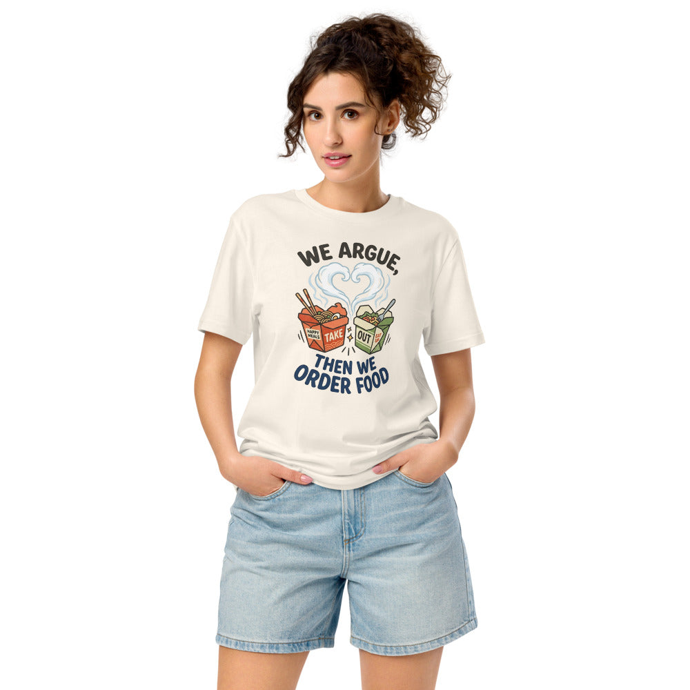 We Argue, Then We Order Food Tee – Takeout Heart