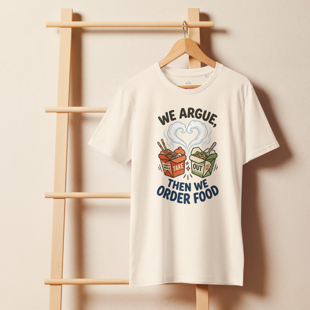 We Argue, Then We Order Food Tee – Takeout Heart