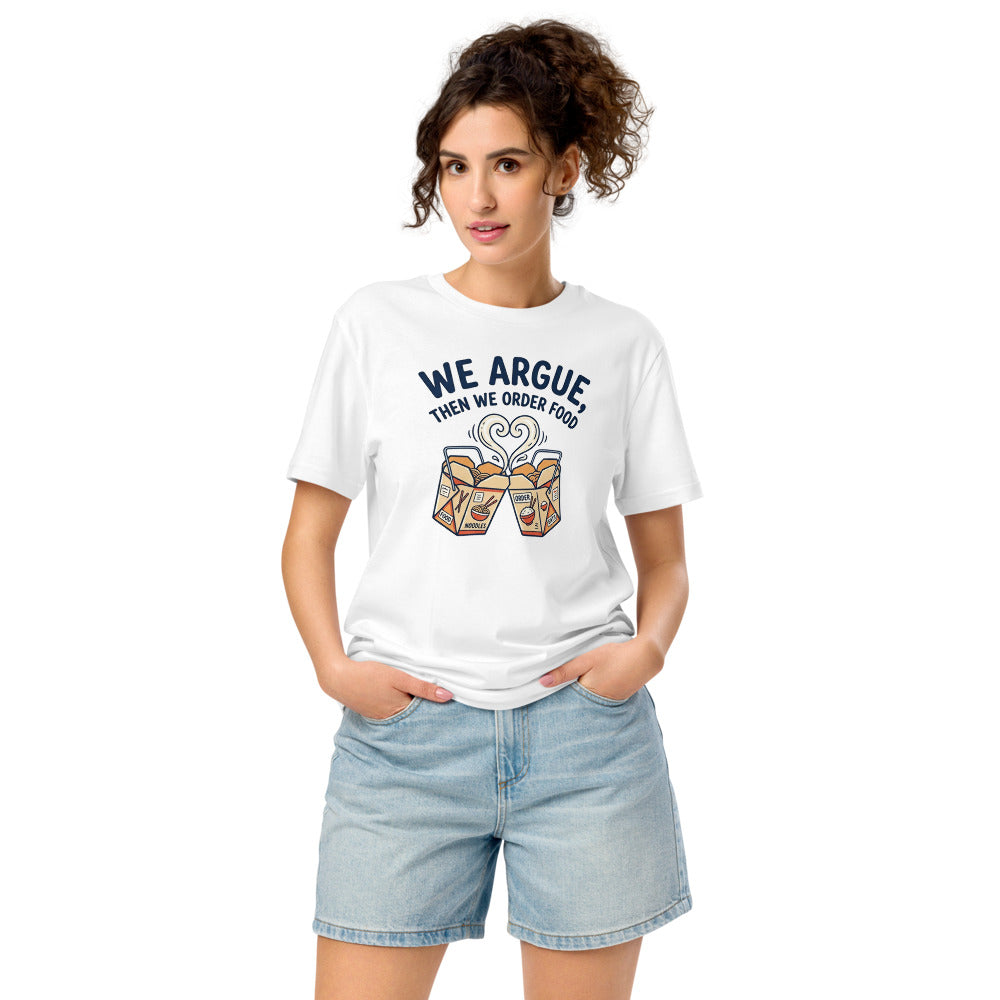 We Argue, Then We Order Food Tee – Cheers Edition