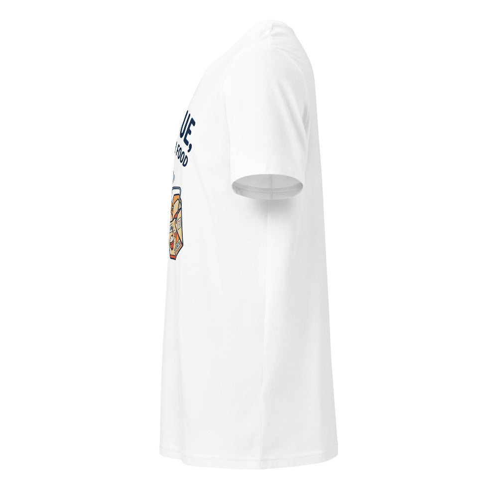We Argue, Then We Order Food Tee – Cheers Edition
