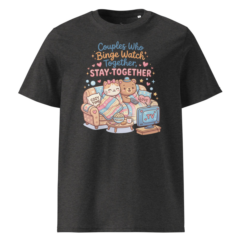 Couples Who Binge Watch Together, Stay Together Tee — Couch