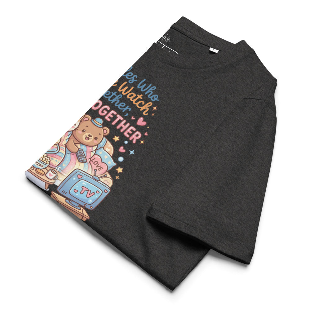 Couples Who Binge Watch Together, Stay Together Tee — Couch