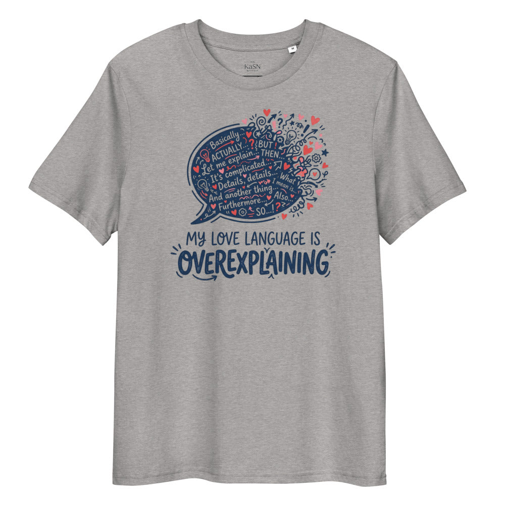 My Love Language is Overexplaining Tee