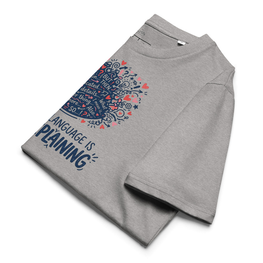 My Love Language is Overexplaining Tee