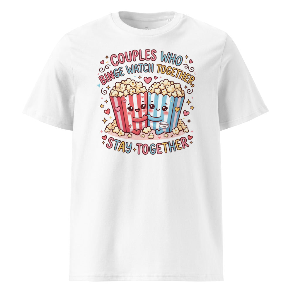 Couples Who Binge Watch Together, Stay Together Tee — Popcorn