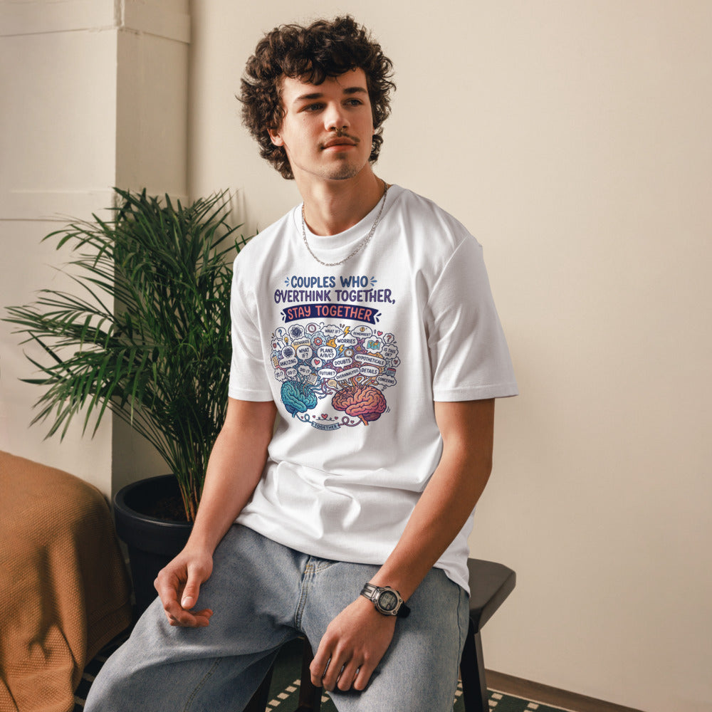 Couples Who Overthink Together, Stay Together Tee — Word Cloud
