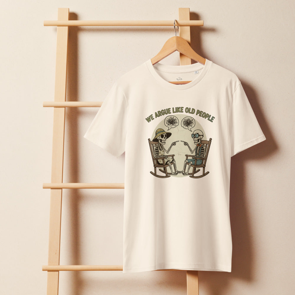 We Argue Like Old People Skeleton Tee